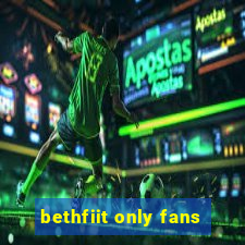 bethfiit only fans